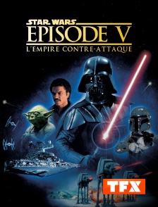 TFX - Star Wars Episode V : l'Empire contre-attaque