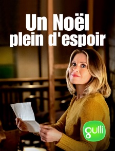 Gulli - Un Noël plein d'espoir