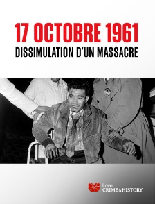 Love Crime & History - Dissimulation d'un Massacre - 17 Octobre 1961