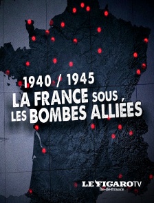 La France sous les bombes alliées