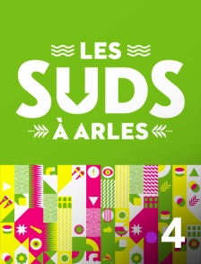 France 4 - Les Suds à Arles