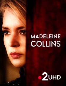 France 2 UHD - Madeleine Collins