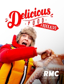 RMC Découverte - Delicious Food à Hokkaido