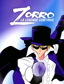 Zorro, la légende continue
