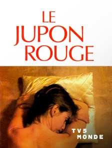 TV5MONDE - Le jupon rouge