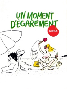 Un moment d'égarement, le bonus