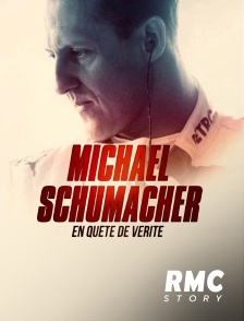 RMC Story - Michael Schumacher : en quête de vérité