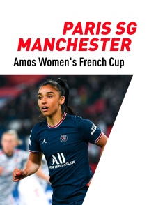 Football  - Amos Women's French Cup : Paris-SG / Manchester United