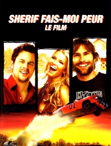Shérif fais-moi peur, le film