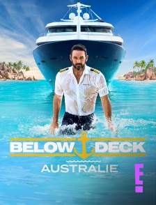 E! - Below Deck Australie