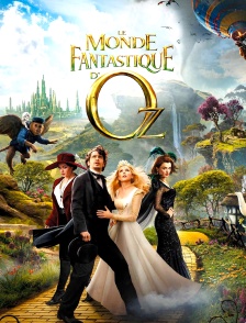 Le monde fantastique d'Oz