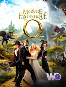 W9 - Le monde fantastique d'Oz