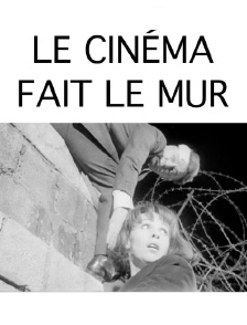 Le cinéma fait le mur