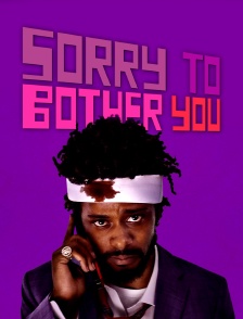 Sorry to Bother You