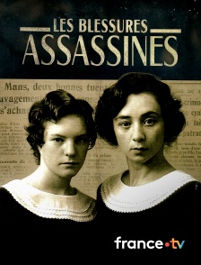 france.tv - Les Blessures assassines