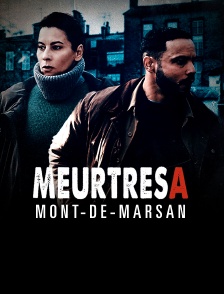 Meurtres à Mont-de-Marsan