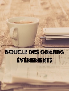 Boucle des grands événements