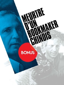 Meurtre d'un Bookmaker chinois... le bonus