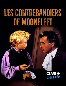 CINE+ Classic - Les contrebandiers de Moonfleet