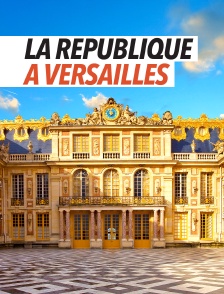 La République à Versailles