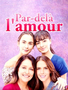 Par-delà l'amour