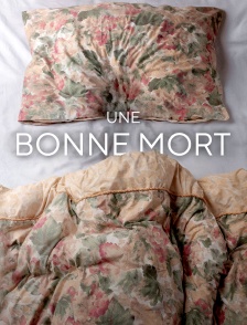 Une bonne mort