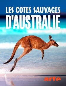 Arte - Les côtes sauvages d'Australie