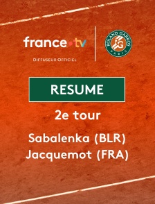 Roland-Garros - 2e tour (F) : le résumé de Aryna Sabalenka vs Elsa Jacquemot