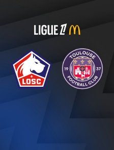 Football - Ligue 1 McDonald's : Lille / Toulouse - 2025-2026