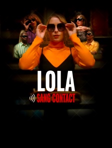 Lola sang contact