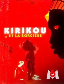 M6 - Kirikou et la sorcière