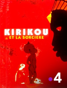 France 4 - Kirikou et la sorcière
