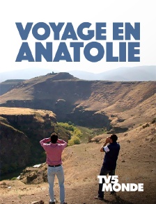 TV5MONDE - Voyage en Anatolie