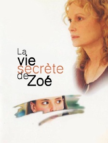 La vie secrète de Zoé