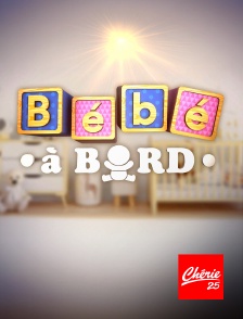 Chérie 25 - Bébé à bord