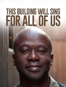 This Building Will Sing For All of Us