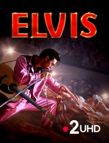 France 2 UHD - Elvis