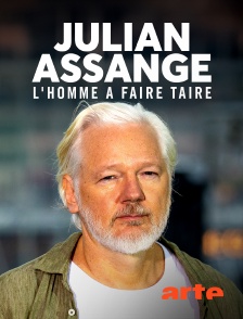 Arte - Julian Assange, l'homme à faire taire