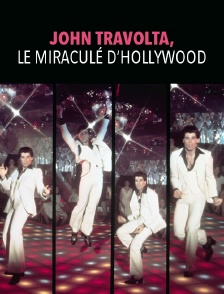 John Travolta, le miraculé d'Hollywood