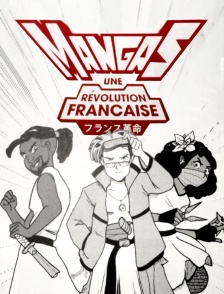 Mangas, une révolution française