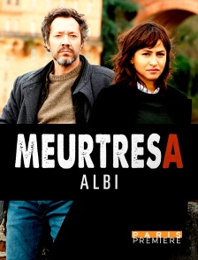 Paris Première - Meurtres à Albi