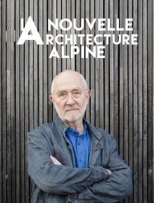 La nouvelle architecture alpine