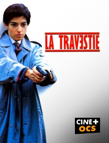 CINÉ Cinéma - La travestie