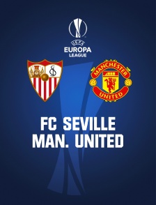 Football : Ligue Europa - FC Séville / Manchester United
