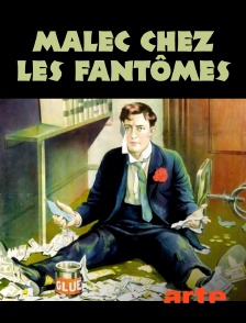 Malec chez les fantômes