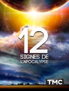 TMC - Les 12 signes de l'Apocalypse