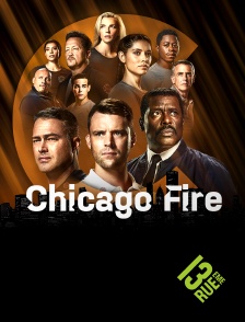 13EME RUE - Chicago Fire