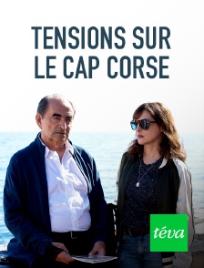Téva - Tensions sur le Cap Corse