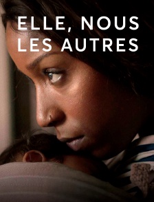 Elle, Nous, les Autres