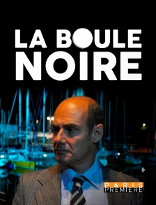 Paris Première - La boule noire en replay